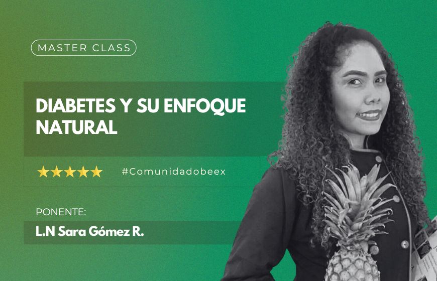 Master Class Diabetes y su enfoque natural